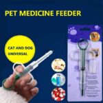 Buy Pet medicine dispensers for Tablets, Liquids and Capsules in kenya